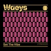 Set the Vibe - Single