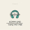 Klangunion - Komm Und Tanz Mit Mir