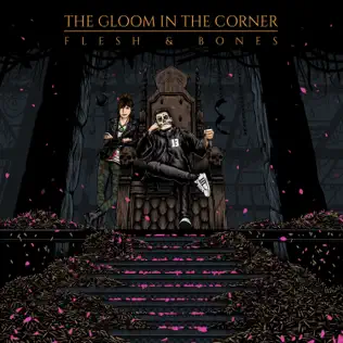 lataa albumi The Gloom In The Corner - Flesh Bones