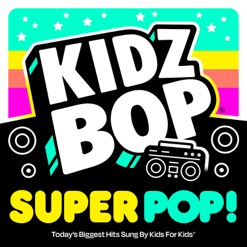 KIDZ BOP SUPER POP cover art