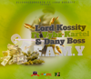 C.R.E.A.M.Y (feat. Vybz Kartel & Dany Boss) - Lord Kossity