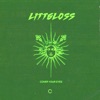 LittGloss - Cover Your Eyes