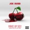 Make Up Sex (feat. Shady Nate & Peso Harlem) - Joe Dubb lyrics