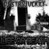 Life Or Death (Part 2) - Single album lyrics, reviews, download