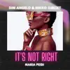 It's Not Right - Single album lyrics, reviews, download