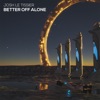 Better Off Alone - Single