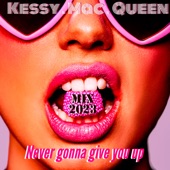 Never Gonna Give You Up (Mix 2023) artwork