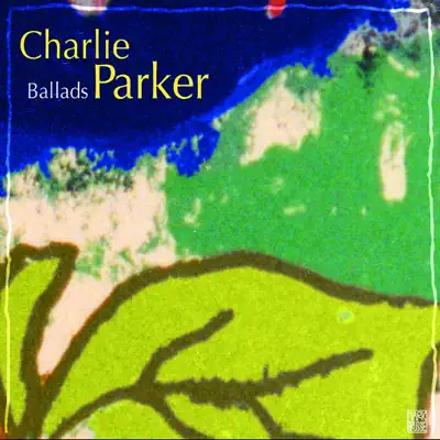 Ballads - Charlie Parker
