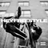 HEY Freestyle - Single album lyrics, reviews, download