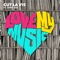 Love My Music (feat. Tippa Irie) - Cut La Vis lyrics