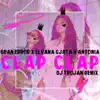 Clap Clap (DJ Trojan Remix) - Single album lyrics, reviews, download