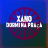 Dormi na Praça - Single