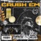 Crush Em - M?STIC & Saint Miller lyrics