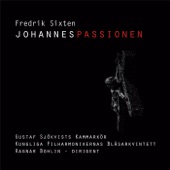 Fredrik Sixten: Johannespassionen (St. John Passion) artwork