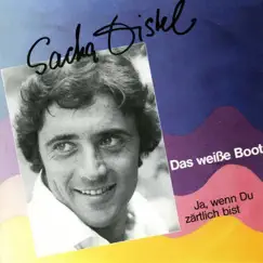 Das weiße Boot - Single by Sacha Distel album reviews, ratings, credits