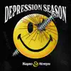 Depression Season - Single album lyrics, reviews, download