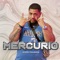 Mercurio - Acero Figueroa & Dany B Music lyrics