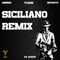 Siciliano Remix (feat. Bryartz & Missed W) - alejandrotleon lyrics