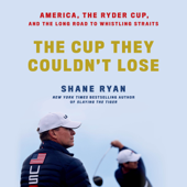 The Cup They Couldn't Lose - Shane Ryan