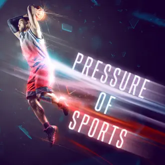 Pressure of Sports by Various Artists album reviews, ratings, credits