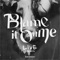 Blame It on Me (Live Version) artwork