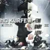 No Kurfew (feat. Jonny Vulv) - EP album lyrics, reviews, download