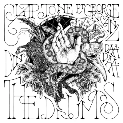 The Drums (Din Daa Daa) [feat. George Kranz] - Single - Claptone