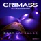 Body Language (feat. Kali Akeylah) - Grimass lyrics