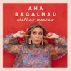 Ana Bacalhau - Orelhas Moucas