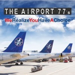 The Airport 77s - One Good Thing About Summer