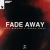 Fade Away - Single album lyrics, reviews, download