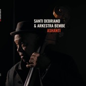 Santi Debriano and Arkestra Bembe - Spunky