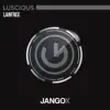 Luscious - Single album lyrics, reviews, download