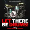 Let There Be Drums! (Original Motion Picture Soundtrack) album lyrics, reviews, download