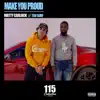 Make You Proud (feat. Tsu Surf) - Single album lyrics, reviews, download