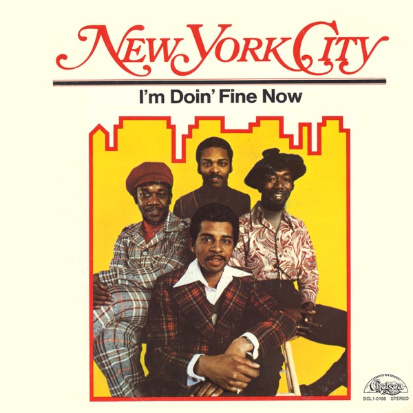 I'm Doin' Fine Now by New York City on Coast Gold