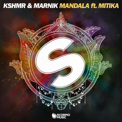 Mandala (feat. Mitika) - Single - KSHMR Mandala (feat. Mitika) - Single - KSHMR