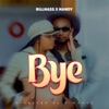 Bye (feat. Nandy) - Single