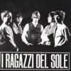 I Ragazzi Del Sole