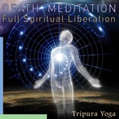 Death Meditation (Full Spiritual Liberation) artwork