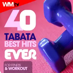 40 Tabata Best Hits Ever For Fitness & Workout (20 Sec. Work and 10 Sec. Rest Cycles With Vocal Cues / High Intensity Interval Training Compilation for Fitness & Workout) by Various Artists album reviews, ratings, credits