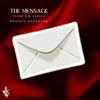 Stream & download Message (feat. Bronze Nazareth) - Single