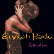 Baduizm - Erykah Badu