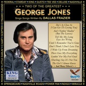 Two of the Greatest: George Jones Sings Songs Written By Dallas Frazier (Original Musicor Records Recordings) artwork