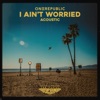 Cover OneRepublic - I Ain't Worried