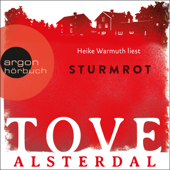 Sturmrot - Die Eira-Sjödin-Trilogie, Band 1 (Ungekürzte Lesung) - Tove Alsterdal