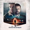 The Good Neighbor (Original Motion Picture Soundtrack) artwork