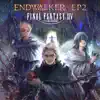 FINAL FANTASY XIV: ENDWALKER - EP2 album lyrics, reviews, download
