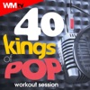 40 Kings of Pop Workout Session
