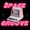 Lds - Space Groove lyrics